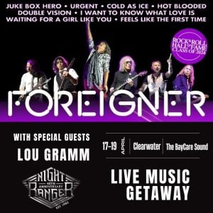 🎸 Foreigner with Night Ranger – Featuring Lou Gramm Back with Foreigner as Special Guest Clearwater Beach Escape – April 17–19, 2026