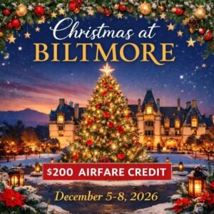 🎄Christmas at Biltmore December 5-8, 2026