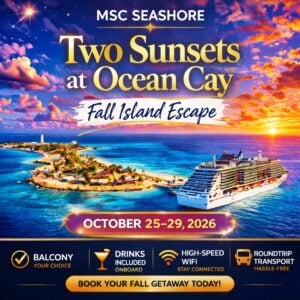 🌴 Two Sunsets at Ocean Cay — Bahamas Private Island Escape • October 25–29, 2026 • MSC Seashore