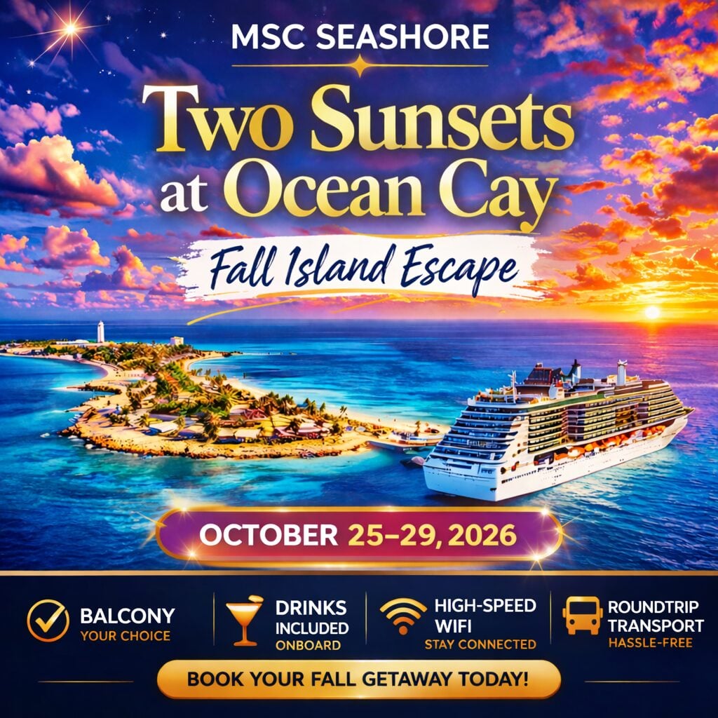 🌴 Two Sunsets at Ocean Cay — Bahamas Private Island Escape • October 25–29, 2026 • MSC Seashore