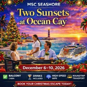 🌴 Two Sunsets at Ocean Cay — Bahamas Private Island Escape • December 6–10, 2026 • MSC Seashore