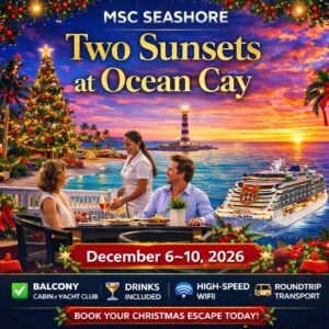 🌴 Two Sunsets at Ocean Cay — Bahamas Private Island Escape • December 6–10, 2026 • MSC Seashore