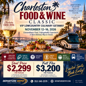 🍷🌊 Charleston Food & Wine Classic Coastal Escape VIP Lowcountry Culinary Getaway | Roundtrip Luxury Motorcoach from The Villages® | November 12–16, 2026