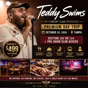 🎶 Teddy Swims Live🍹VIP Concert Club Experience — Premium Day Trip October 25, 2026 | Tampa |