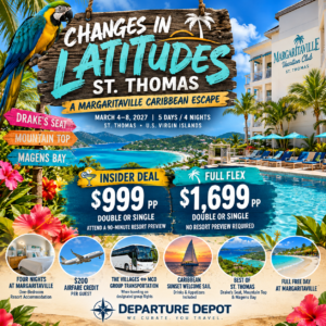🌴 CHANGES IN LATITUDES — ST. THOMAS A MARGARITAVILLE CARIBBEAN ESCAPE MARCH 4–8, 2027 | 5 DAYS / 4 NIGHTS